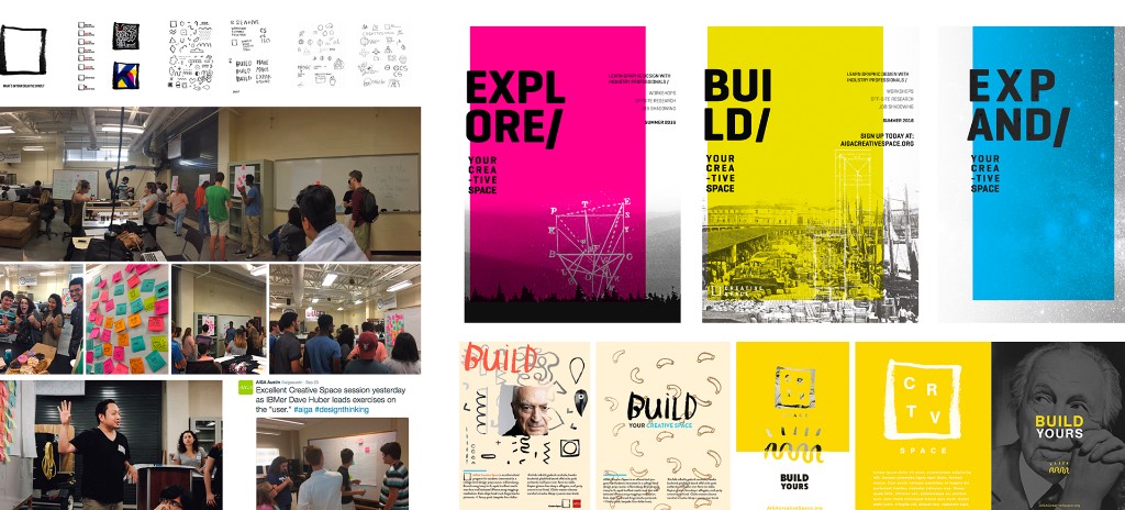 AIGA Creative Space branding and workshop photos — bold Explore/Build/Expand posters in magenta, yellow, and blue, a series of 'Build Your Creative Space' flyers, and students working through sticky-note exercises